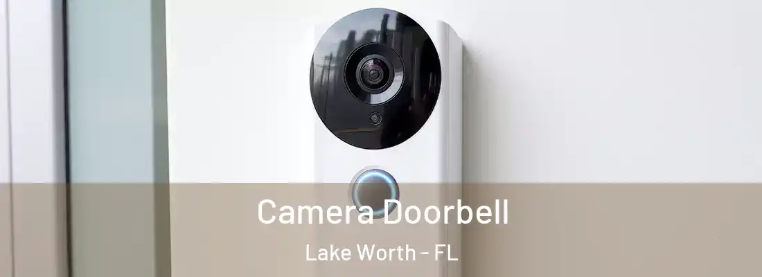  Camera Doorbell Lake Worth - FL
