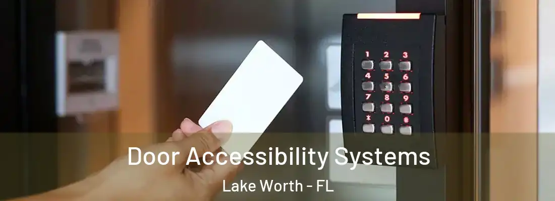  Door Accessibility Systems Lake Worth - FL