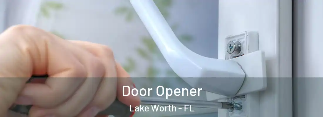  Door Opener Lake Worth - FL