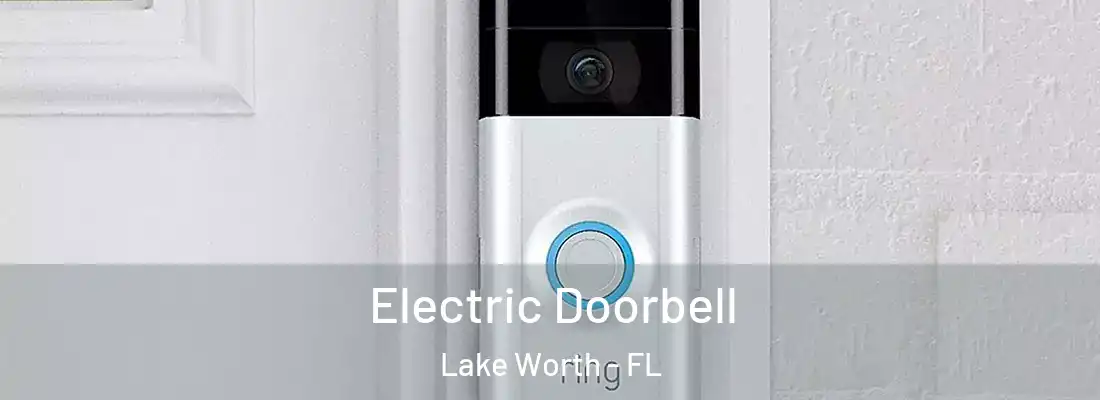  Electric Doorbell Lake Worth - FL