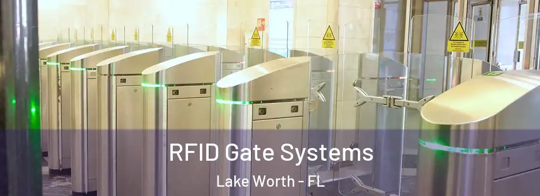 RFID Gate Systems Lake Worth - FL