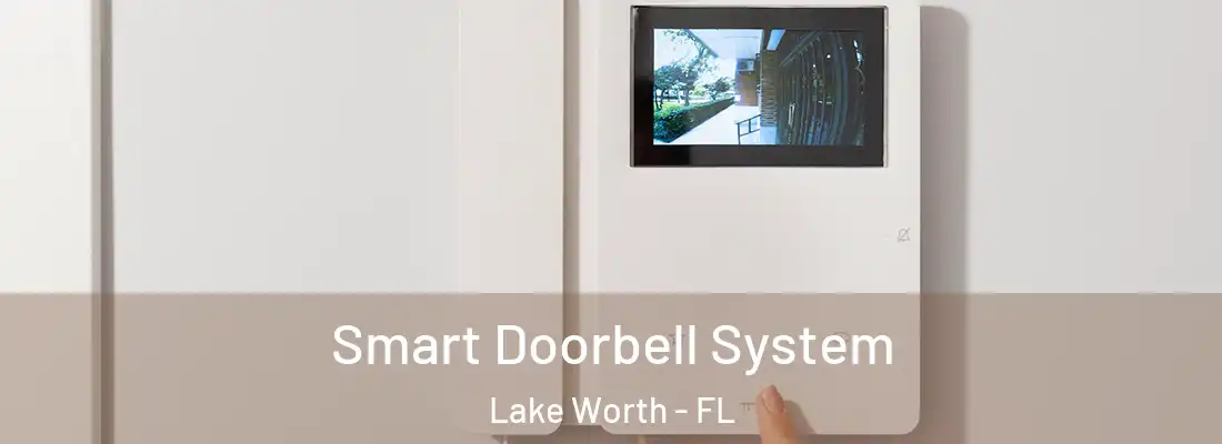 Smart Doorbell System Lake Worth - FL